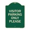 Signmission Visitor Parking Visitor Parking Please Heavy-Gauge Aluminum Sign, 24" x 18", G-1824-22724 A-DES-G-1824-22724 - alternate 1